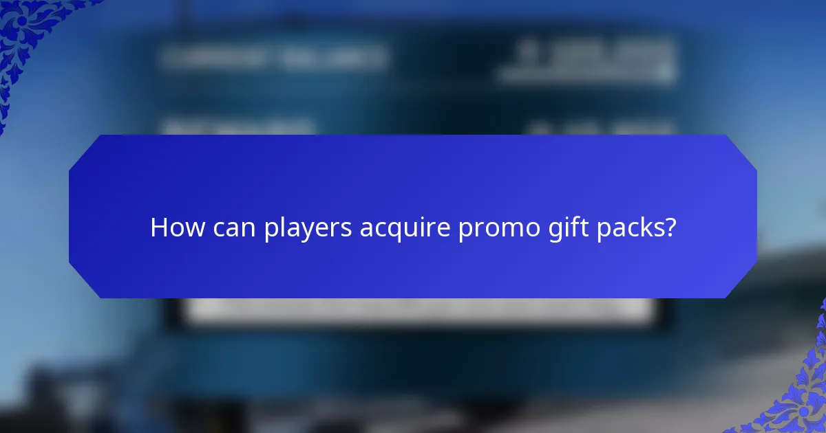 How can players acquire promo gift packs?