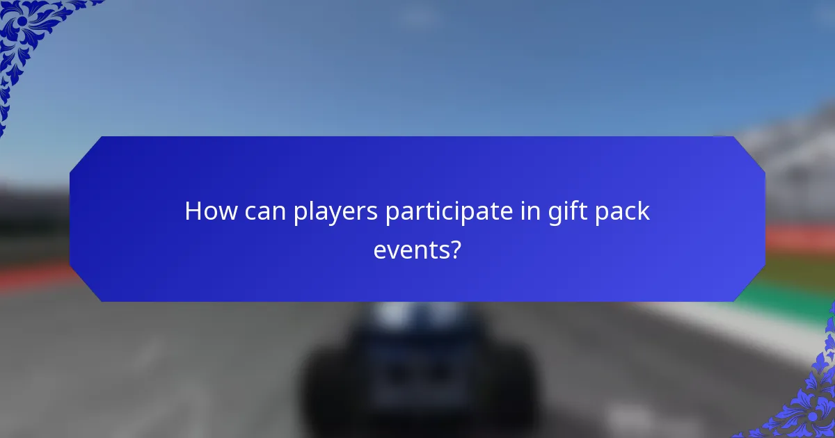 How can players participate in gift pack events?