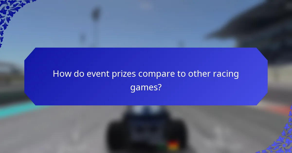 How do event prizes compare to other racing games?