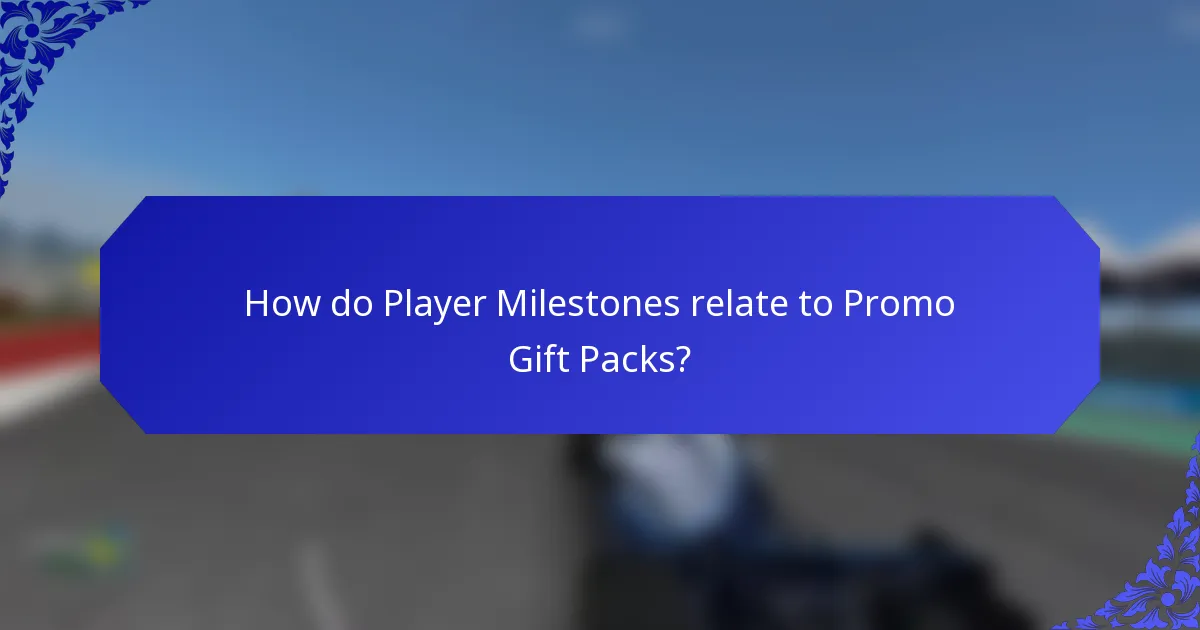 How do Player Milestones relate to Promo Gift Packs?