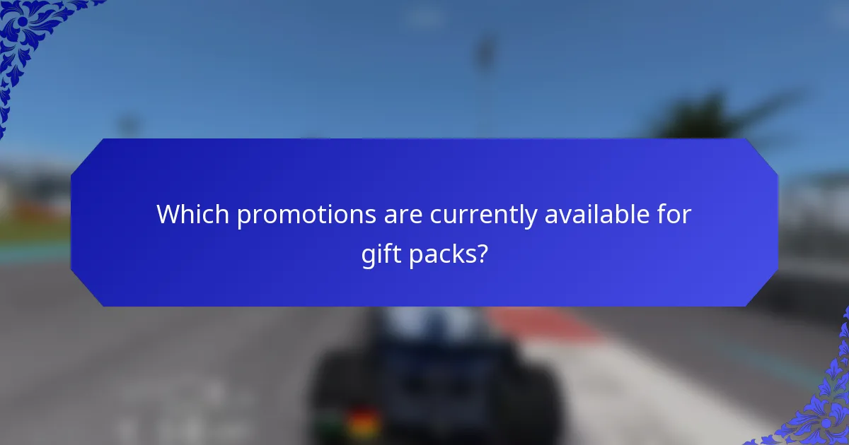 Which promotions are currently available for gift packs?